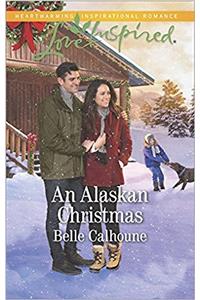 An Alaskan Christmas (Love Inspired)