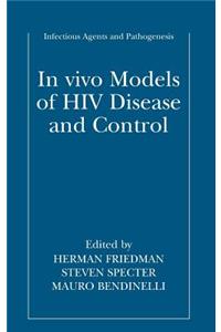 In Vivo Models of HIV Disease and Control