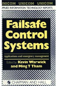 Fail-safe Control Systems