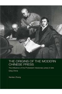 Origins of the Modern Chinese Press