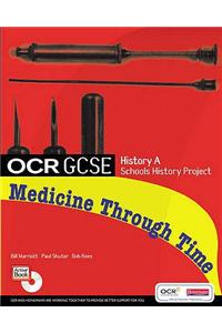 GCSE OCR A SHP: MEDICINE THROUGH TIME STUDENT BOOK