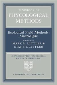 Handbook of Phycological Methods: Volume 4