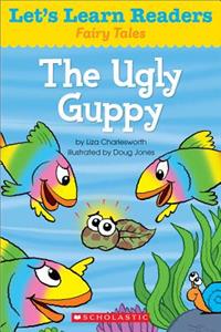 The Ugly Guppy