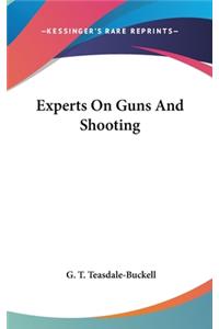 Experts On Guns And Shooting
