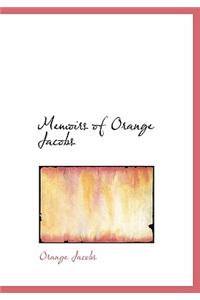 Memoirs of Orange Jacobs
