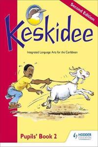 Keskidee Pupils' Book 2 Second Edition