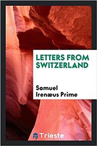 Letters from Switzerland