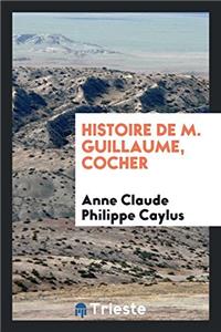 Histoire de M. Guillaume, cocher