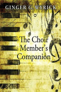 Choir Member's Companion