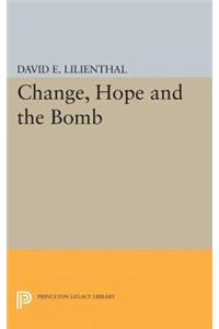 Change, Hope and the Bomb