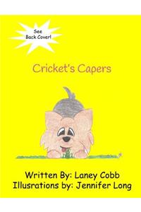 Cricket's Capers