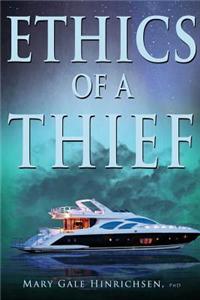 Ethics of a Thief