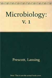 Microbiology: v. 1