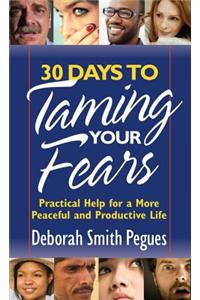 30 Days to Taming Your Fears