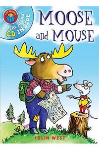 Moose and Mouse