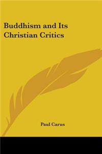 Buddhism and Its Christian Critics