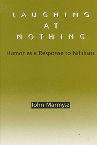 Laughing at Nothing