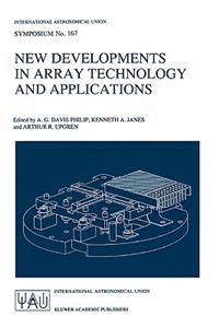 New Developments in Array Technology and Applications