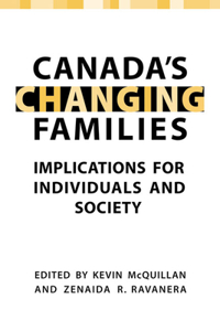 Canada's Changing Families: Implications for Individuals and Society