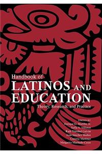 Handbook of Latinos and Education
