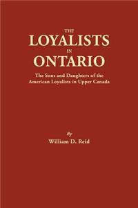 The Loyalists in Ontario