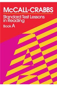 McCall-Crabbs Standard Test Lessons in Reading, Book a