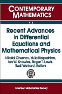 Recent Advances in Differential Equations and Mathematical Physics