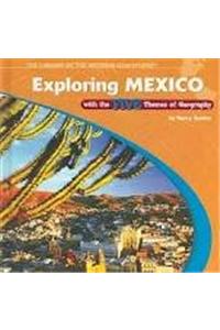 Exploring Mexico with the Five Themes of Geography