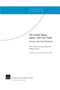 The United States, Japan, and Free Trade: Moving in the Same Direction?
