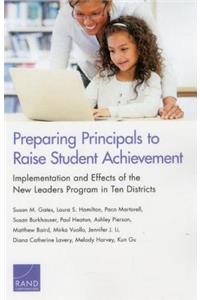 Preparing Principals to Raise Student Achievement