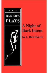 Night of Dark Intent