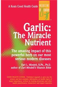 Garlic: The Miracle Nutrient