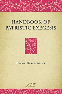 Handbook of Patristic Exegesis