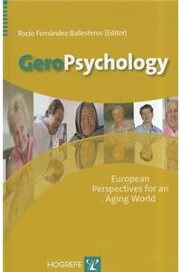 GeroPsychology: European Perspectives for an Aging World