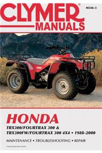 Honda TRX300/Fourtrax 300 & TRX300FW/Fourtrax 300 4x4 (1988-2000) Clymer Repair Manual