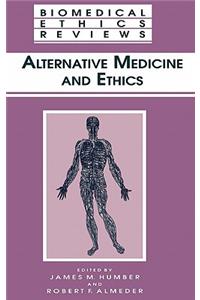 Alternative Medicine and Ethics