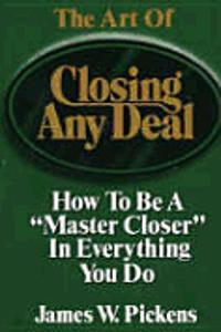 Art of Closing Any Deal