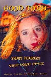 Good to Go: Short Stories West Coast Style
