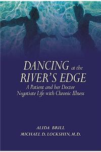 Dancing at the River's Edge