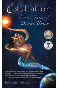Exultation: Erotic Tales of Divine Union