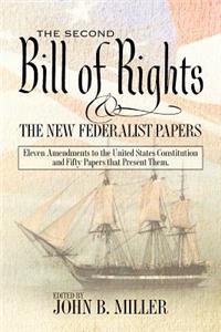 Second Bill of Rights and the New Federalist Papers