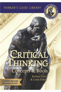 The Miniature Guide to Critical Thinking Concepts & Tools