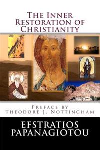 The Inner Restoration of Christianity