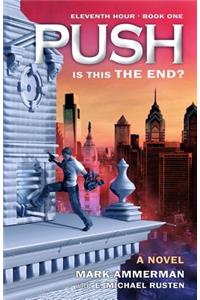 Push: Is This The End?