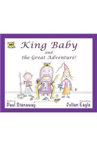 King Baby and the Great Adventure