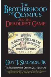 Brotherhood of Olympus and the Deadliest Game