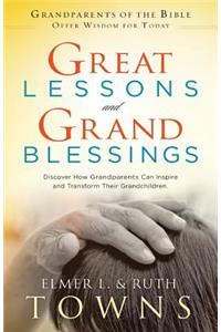 Great Lessons and Grand Blessings