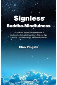 Signless Buddha-Mindfulness