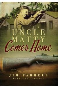 Uncle Matty Comes Home