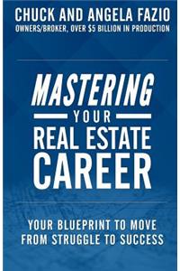 Mastering Your Real Estate Career